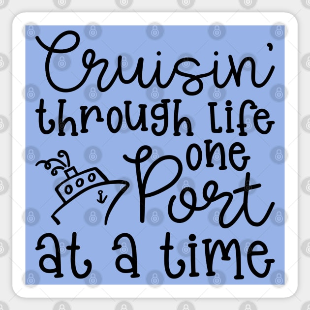 Cruising Through Life One Port At A Time Cruise Vacation Funny Sticker by GlimmerDesigns